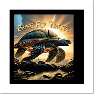 Brake For Turtles Determined Turtle Posters and Art